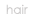 hair