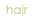 hair